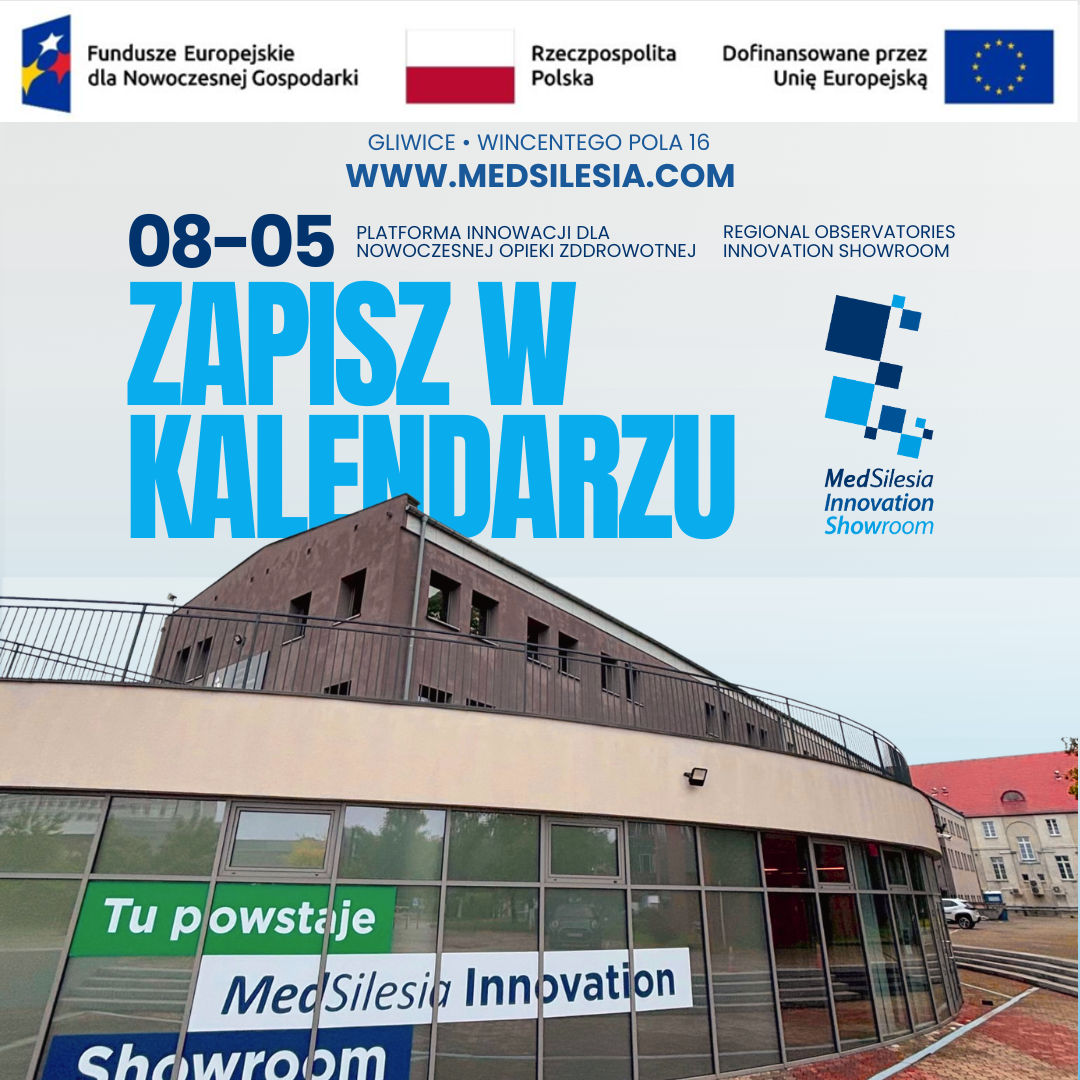 Zaproszenie na otwarcie MedSilesia Innovation Showroom 8 maja w Gliwicach.